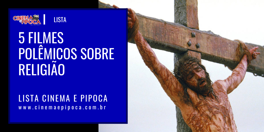 filmes polemicos sobre religiao