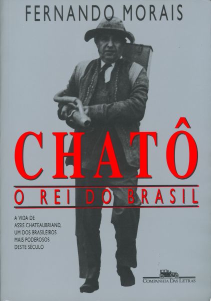 CHATÔ – A SAGA DO FILME QUE NUNCA SAIU 2 chato