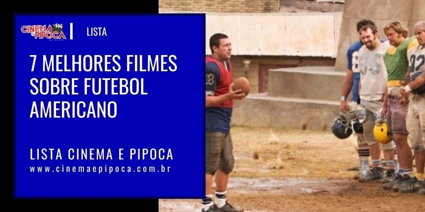 The Playoffs » 7 filmes sobre futebol americano para você assistir na  offseason da NFL