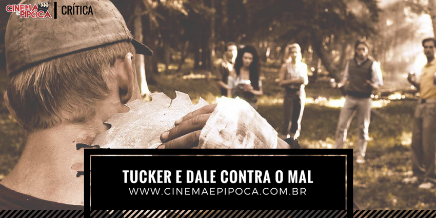 tucker e dale contra o mal topo
