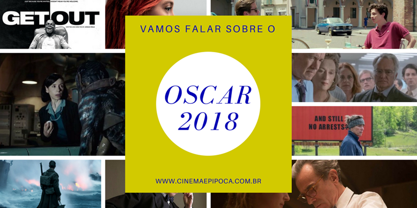 vamos falar sobre o oscar 2018