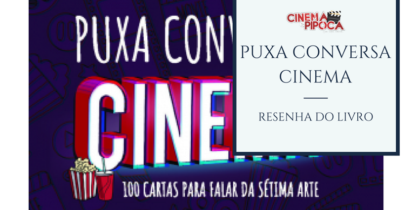 puxa conversa cinema