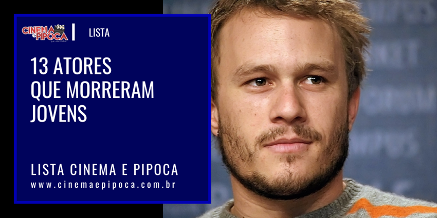 13 atores que morreram jovens