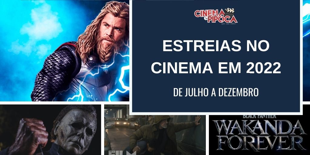 Estreias no Cinema em 2022