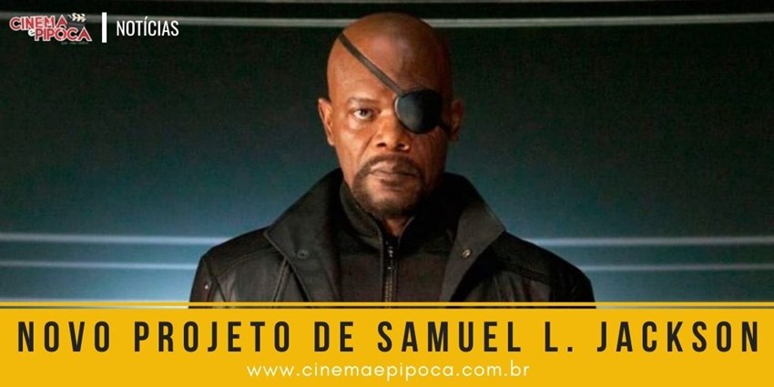 Novo projeto de Samuel L. Jackson