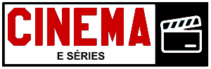 Cinema e Séries