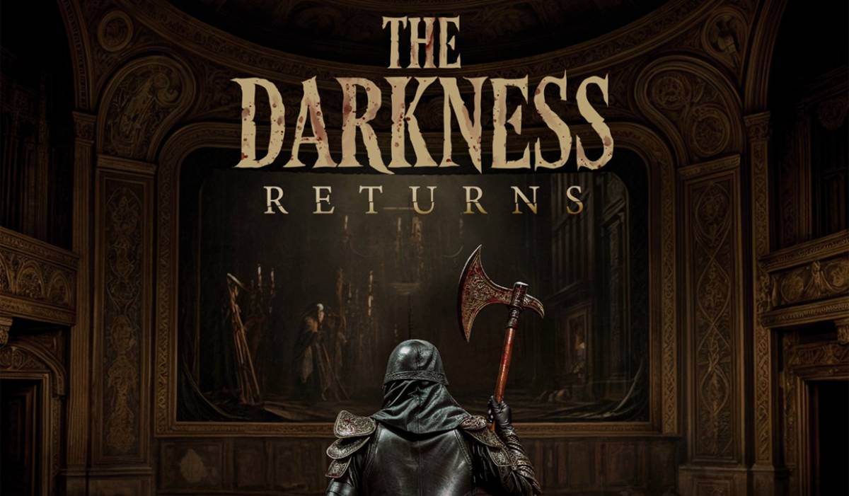 the darkness returns