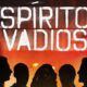espiritos vadios