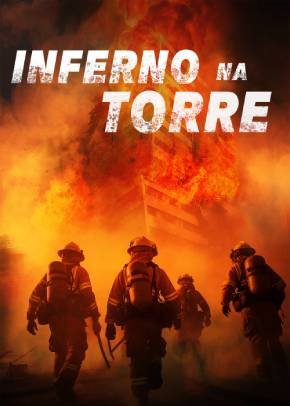 Inferno na Torre | Resenha | Vale a pena assistir? 2 Inferno na Torre