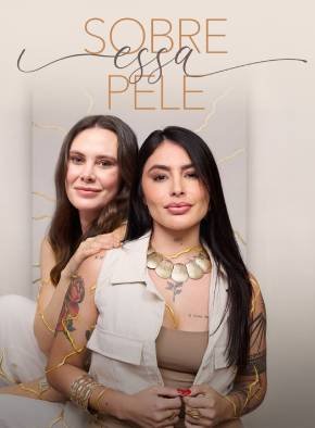 Produção da 3ª temporada de Sobre essa Pele tem início 2 3ª temporada de Sobre essa Pele