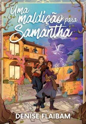 Bruxa é banida para o mundo humano e descobre uma ameaça em Uma Maldição para Samantha 2 Uma Maldição para Samantha